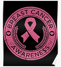 Breast Cancer Ribbon Pink Awareness Strong Women Mens Cancer T-Shirts Poster