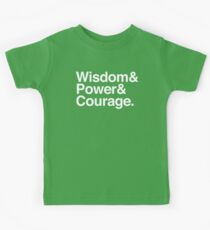 Wisdom & Power & Courage. Kids Tee