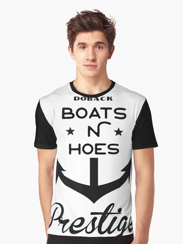 boats & hoes t shirt