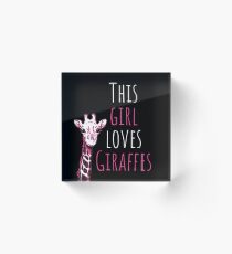 This Girl Loves Giraffes Giraffe Lover Gift Acrylic Block