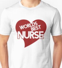 Worlds Best NURSE Unisex T-Shirt
