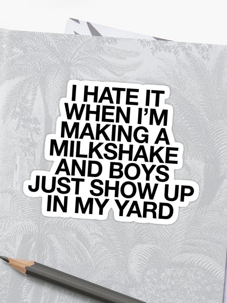 Milkshake Brings Boys To Yard Meme Joke Funny Sticker By Strangestreet - roblox funny jokes memes pictures stories amazones