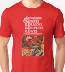 Dungeons & Diners & Dragons & Drive-Ins & Dives: Slightly Larger Image Unisex T-Shirt