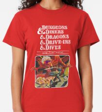 Dungeons & Diners & Dragons & Drive-Ins & Dives: Slightly Larger Image Classic T-Shirt