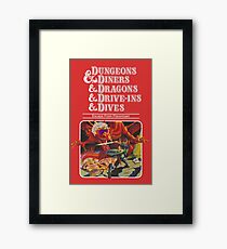 Dungeons & Diners & Dragons & Drive-Ins & Dives: Slightly Larger Image Framed Print