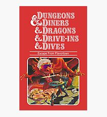 Dungeons & Diners & Dragons & Drive-Ins & Dives: Slightly Larger Image Photographic Print