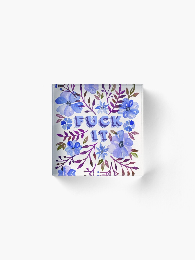 Alternate view of F*ck It – Blueberry Palette Acrylic Block