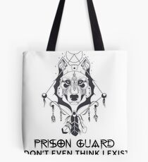 PRISON GUARD Tote Bag
