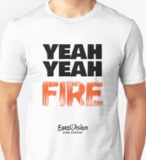 Yeah Yeah Fire - Fuego by Eleni Foureira Merchandise - Eurovision Merch Unisex T-Shirt
