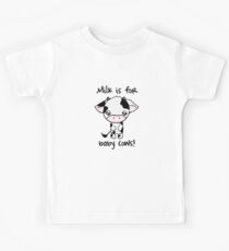 Milk is for Baby Cows Kids Tee