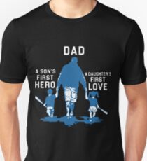 dad is a sons first hero and a daughters first love baseball t-shirts Unisex T-Shirt