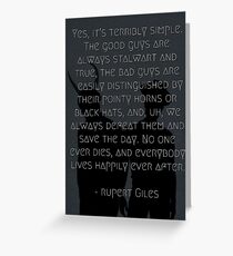 Stalwart and True - Rupert Giles Greeting Card