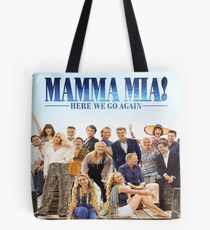 Mamma Mia: Here We Go Again! Tote Bag