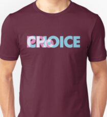 Pro CHOICE Unisex T-Shirt