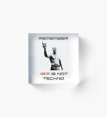 Remember, Guetta Is Not Techno! Acrylic Block