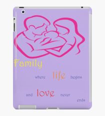Family, love, life, forever iPad Case/Skin