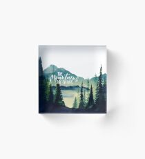 The Mountains are Calling Acrylic Block