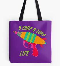 B'ZORP B'ZORP LIFE Tote Bag