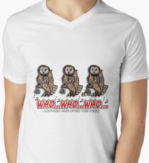 "Who...Who...Who..." Men's V-Neck T-Shirt