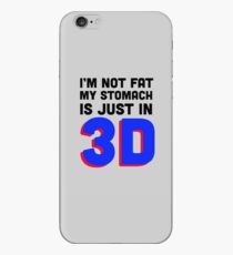 I'm Not Fat My Stomach Is Just In 3D iPhone Case