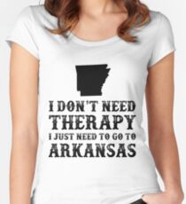 Arkansas I Just Need To Go To Arkansas Women's Fitted Scoop T-Shirt