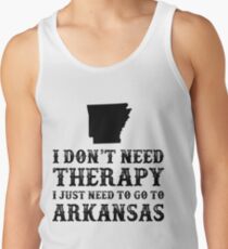 Arkansas I Just Need To Go To Arkansas Tank Top