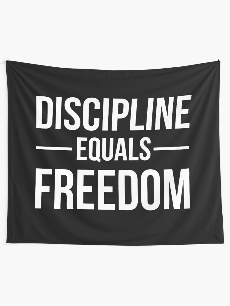 Alternate view of Discipline Equals Freedom Tapestry