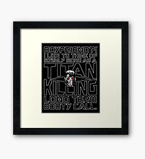 Titan Killing Long Term Booty Call Framed Print
