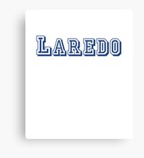 Laredo Canvas Print