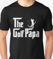 The Golf Papa - Papa Golf Player Gifts Dad Gifts in Fathers Day Unisex T-Shirt