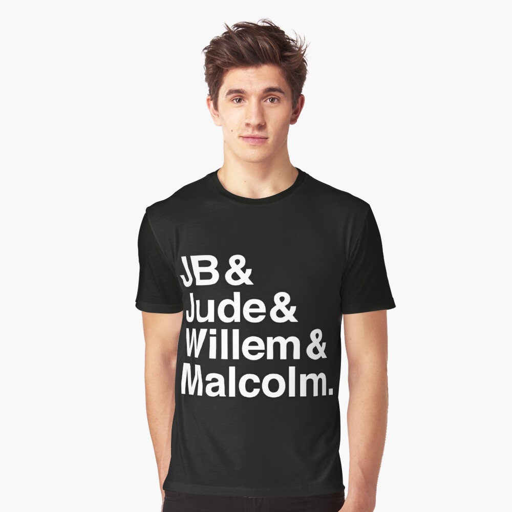 jude and jb and willem and malcolm shirt