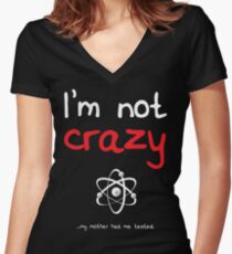 I'm not crazy - White Women's Fitted V-Neck T-Shirt