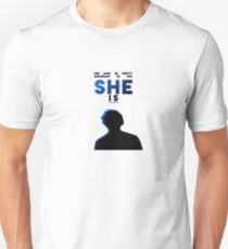 SHE IS Unisex T-Shirt
