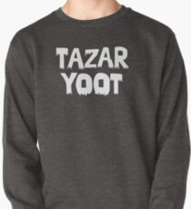 tazar yoot Pullover