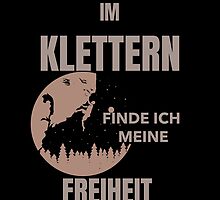 Im Klettern Finde Ich Meine Freiheit von Traumbrise