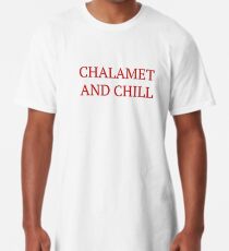 Chalamet und Chill - Timothee Chalamet Longshirt