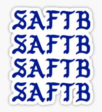 Saturdays Are For The Boys SAFTB Sticker