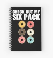 Check Out My 6-Pack Shirt Funny Love Donuts Gear Spiral Notebook