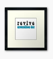 revive groundhog day Framed Print