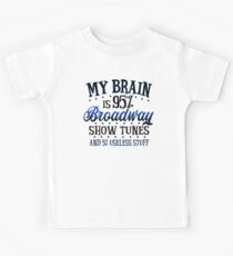 My Brain is 95% Broadway show tunes Kids Tee