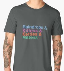 Raindrops and Kittens and Kettles and Mittens Men's Premium T-Shirt
