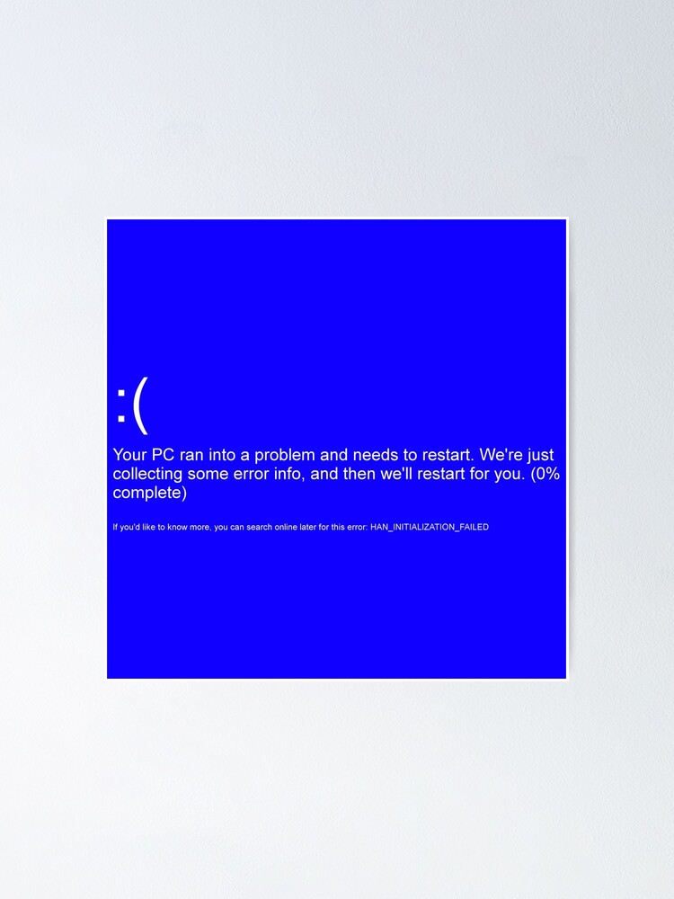 "Windows 10 error message blue screen white font" Poster by RuckSells