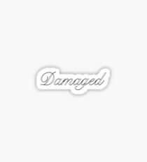 Damaged Sticker