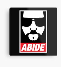 The Dude Abides Abide Metal Print