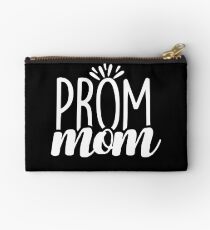 Prom Mom Chaperone Studio Pouch