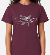 "I'm not the meek & obedient type." Classic T-Shirt