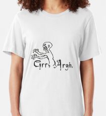 Grrr Argh Slim Fit T-Shirt