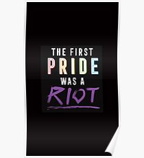 The First Pride Was A Riot Poster