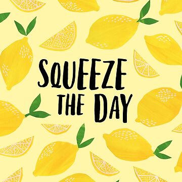 Artwork thumbnail, Squeeze the Day by latheandquill