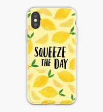Squeeze the Day iPhone Case